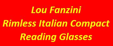 Lou Fanzini Reading Glasses